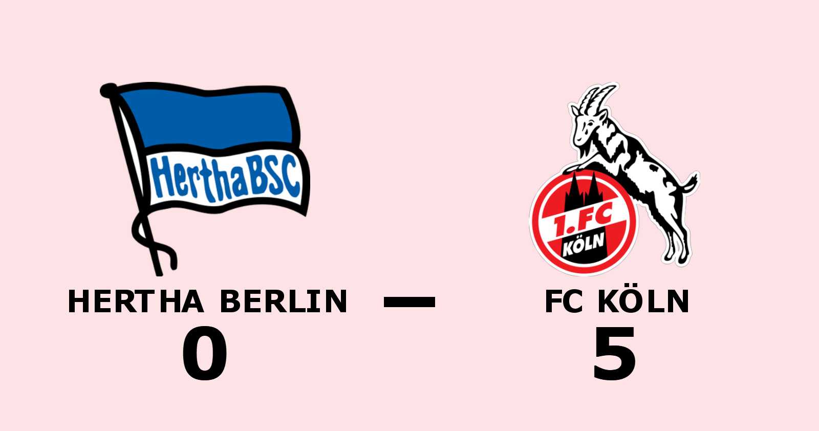 Målfest när FC Köln besegrade Hertha Berlin